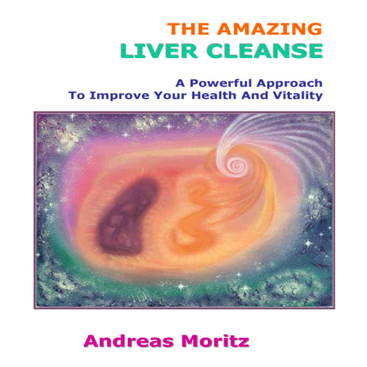 04. The Amazing Liver Cleanse